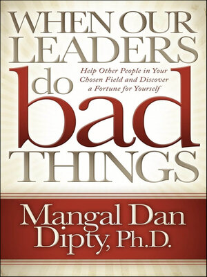 cover image of When Our Leaders Do Bad Things